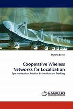 Cooperative Wireless Networks for Localization