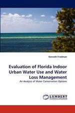 Evaluation of Florida Indoor Urban Water Use and Water Loss Management