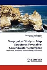 Geophysical Study to Map Structures Favorable-Groundwater Occurrence