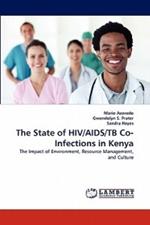The State of HIV/AIDS/TB Co-Infections in Kenya