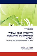 Wimax Cost Effective Networks Deployment Model