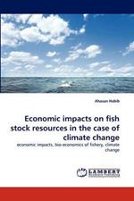 Economic impacts on fish stock resources in the case of climate change