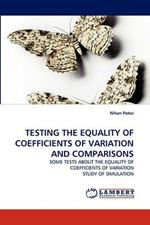 Testing the Equality of Coefficients of Variation and Comparisons