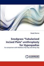 Snodgrass Tubularized Incised Plate Urethroplasty for Hypospadias