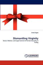 Dismantling Virginity