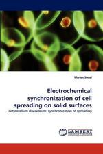 Electrochemical Synchronization of Cell Spreading on Solid Surfaces