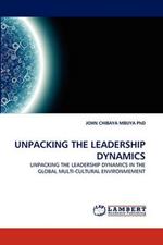 Unpacking the Leadership Dynamics