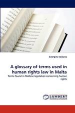 A glossary of terms used in human rights law in Malta