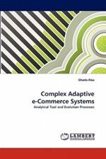 Complex Adaptive E-Commerce Systems