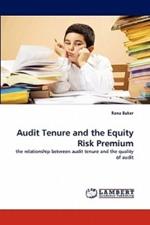 Audit Tenure and the Equity Risk Premium