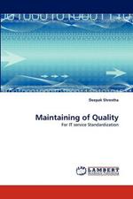 Maintaining of Quality