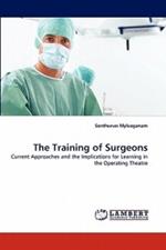 The Training of Surgeons