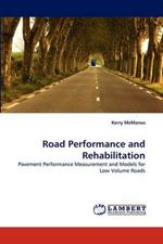 Road Performance and Rehabilitation