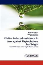 Elicitor Induced Resistance in Taro Against Phytophthora Leaf Blight