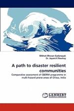 A Path to Disaster Resilient Communities
