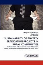 Sustainability of Poverty Eradication Projects in Rural Communities