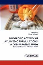 Nootropic Activity of Ayurvedic Formulations: A Comparative Study