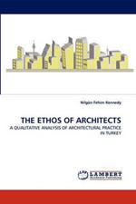 The Ethos of Architects