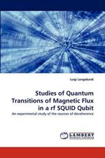 Studies of Quantum Transitions of Magnetic Flux in a rf SQUID Qubit