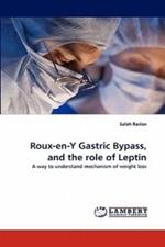 Roux-en-Y Gastric Bypass, and the role of Leptin