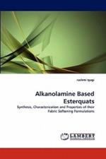 Alkanolamine Based Esterquats