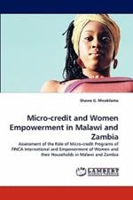 Micro-credit and Women Empowerment in Malawi and Zambia