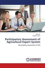 Participatory Assessment of Agricultural Expert System