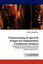 Preprocessing of Spectral Images for Independent Component Analysis