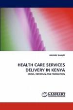 Health Care Services Delivery in Kenya