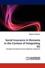 Social Insurance in Romania in the Context of Integrating Eu