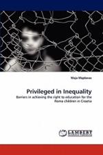 Privileged in Inequality