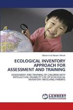 Ecological Inventory Approach for Assessment and Training