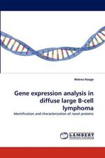 Gene Expression Analysis in Diffuse Large B-Cell Lymphoma