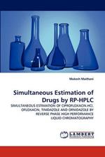 Simultaneous Estimation of Drugs by Rp-HPLC