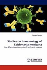 Studies on Immunology of Leishmania mexicana