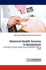 Maternal Health Services in Bangladesh