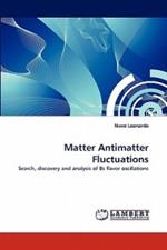 Matter Antimatter Fluctuations