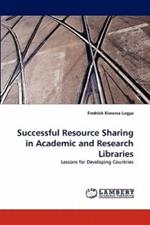 Successful Resource Sharing in Academic and Research Libraries