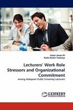 Lecturers' Work Role Stressors and Organizational Commitment