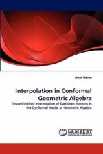 Interpolation in Conformal Geometric Algebra