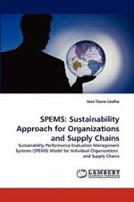 Spems: Sustainability Approach for Organizations and Supply Chains