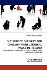 Slt Service Delivery for Children with Cerebral Palsy in Ireland