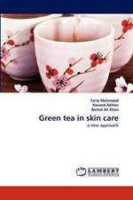 Green Tea in Skin Care
