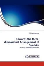 Towards the Three-Dimensional Arrangement of Quadrics