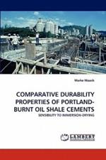 Comparative Durability Properties of Portland-Burnt Oil Shale Cements