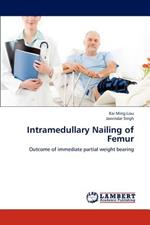 Intramedullary Nailing of Femur