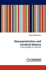 Neuroprotection and Cerebral Malaria