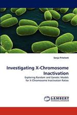 Investigating X-Chromosome Inactivation