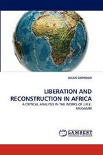 Liberation and Reconstruction in Africa