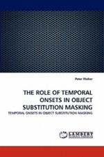 The Role of Temporal Onsets in Object Substitution Masking